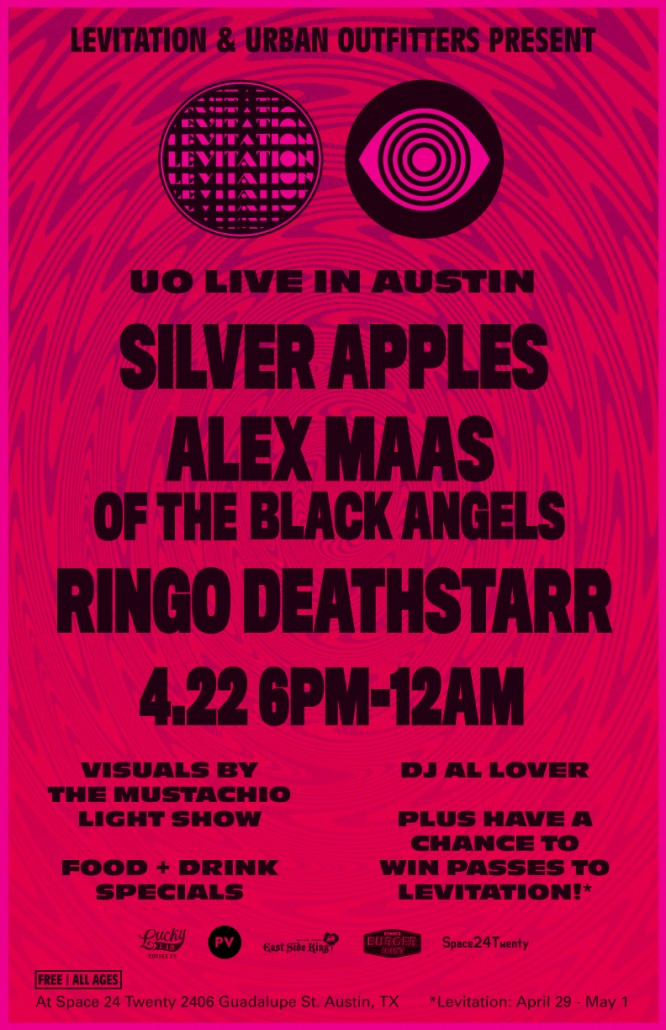 Free Show April 22nd: Silver Apples, Alex Maas (from The Black Angels), Ringo Deathstarr and more.
