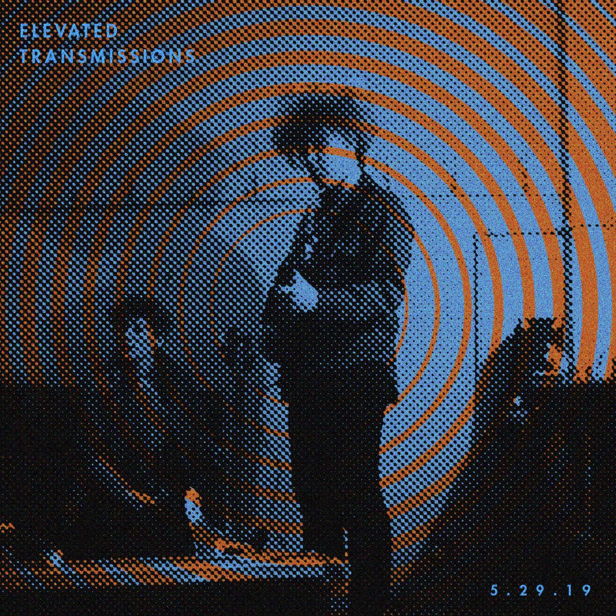 ELEVATED TRANSMISSIONS | 5.29.19 - LEVITATION