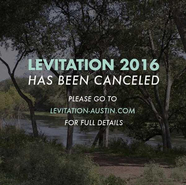 LEVITATION 2016 Cancellation - LEVITATION