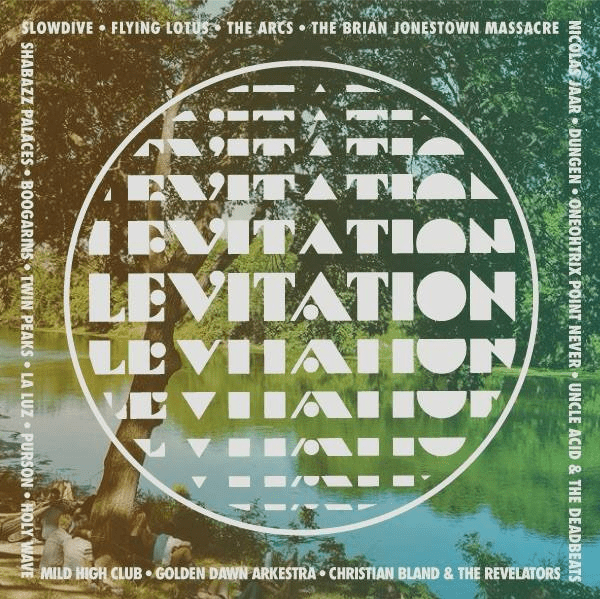 LEVITATION 2016 FRIDAY, APRIL 29 MIXTAPE BY AL LOVER - LEVITATION