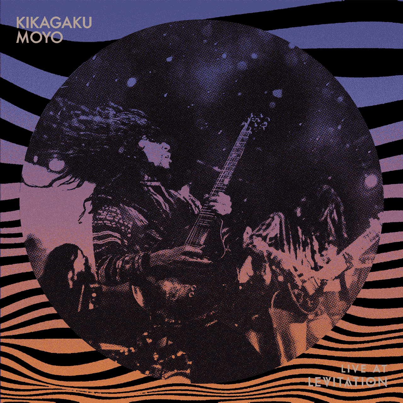 Live at Levitation : Kikagaku Moyo