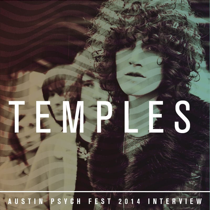 Temples Official APF 2014 Interview - LEVITATION