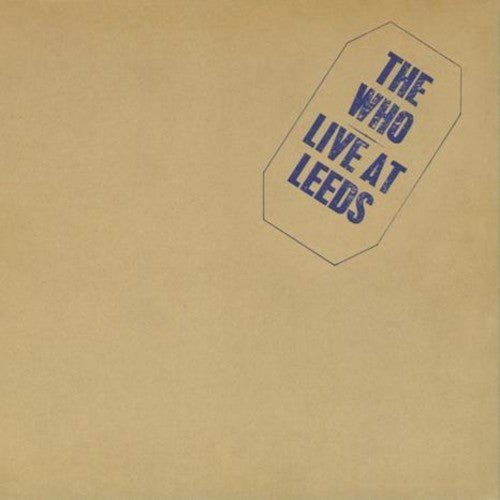 The Who / Live At Leeds オリジナルUK盤LP Who - Live At Leeds – LEVITATION