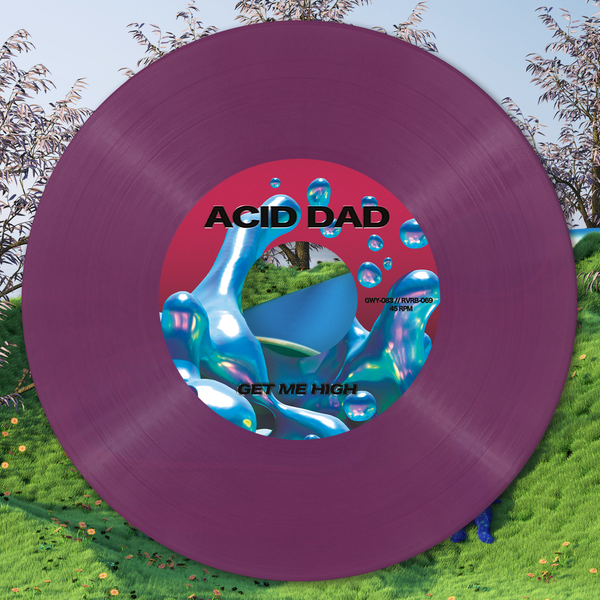 Acid Dad - Get Me High 7