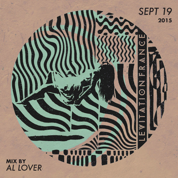 LEVITATION FRANCE – SEPT 19, 2015 – official mix by Al Lover