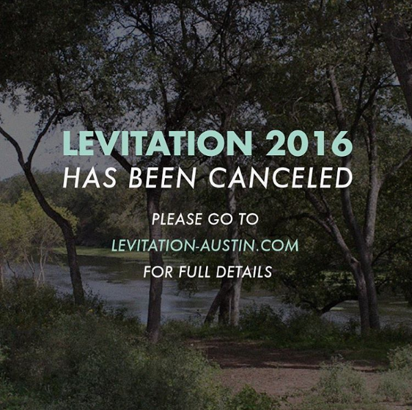 LEVITATION 2016 Cancellation