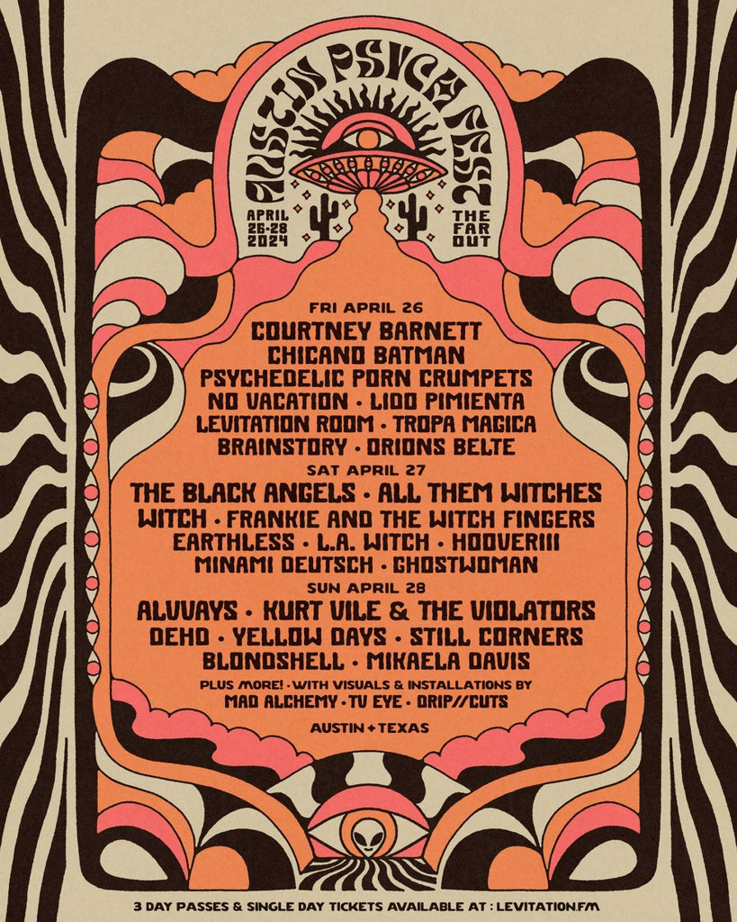 AUSTIN PSYCH FEST 2024: LINEUP RELEASED! - LEVITATION