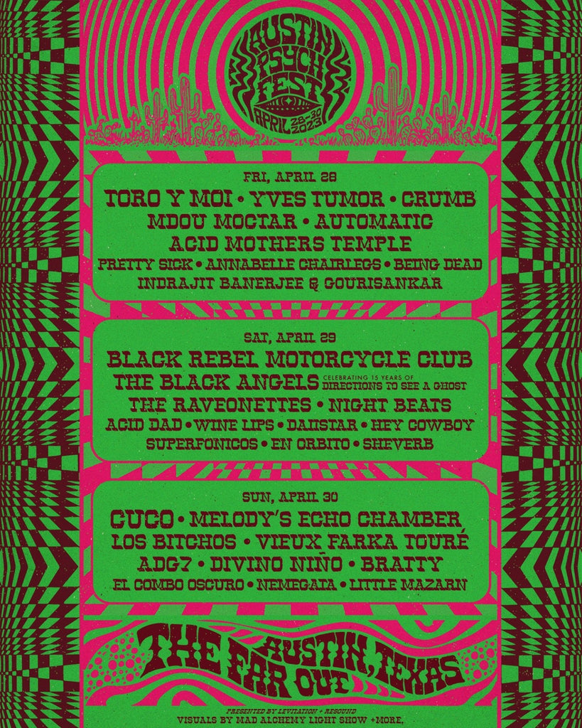 AUSTIN PSYCH FEST: Lineup + On Sale - LEVITATION