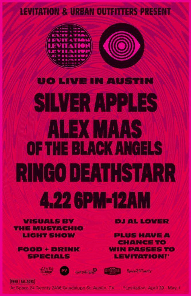 Free Show April 22nd: Silver Apples, Alex Maas (from The Black Angels), Ringo Deathstarr and more. - LEVITATION