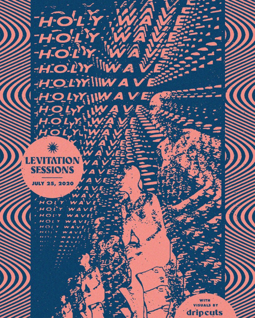 Levitation Sessions : Holy Wave - LEVITATION