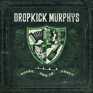 Dropkick Murphys - Going Out in Style 2xLP