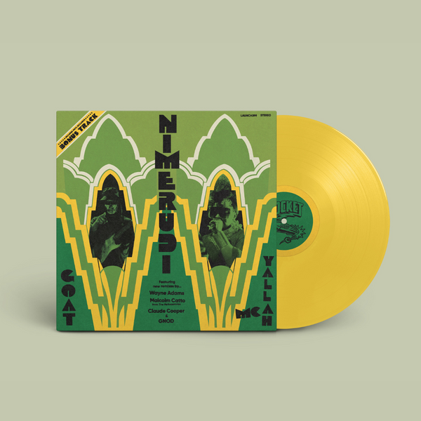 Goat + MC Yallah - Nimerudi Remixes (PRE-ORDER)