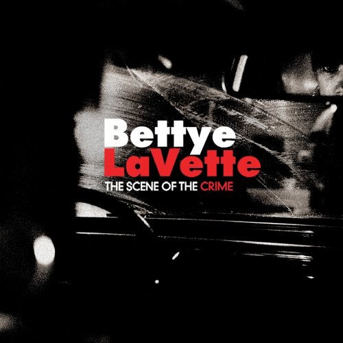 Bettye Lavette - Scene of the Crime (CD)