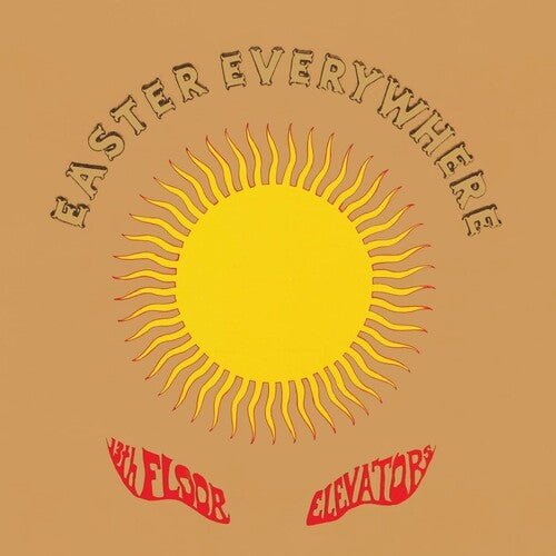 13th Floor Elevators - Easter Everywhere - Psychedelic - LEVITATION