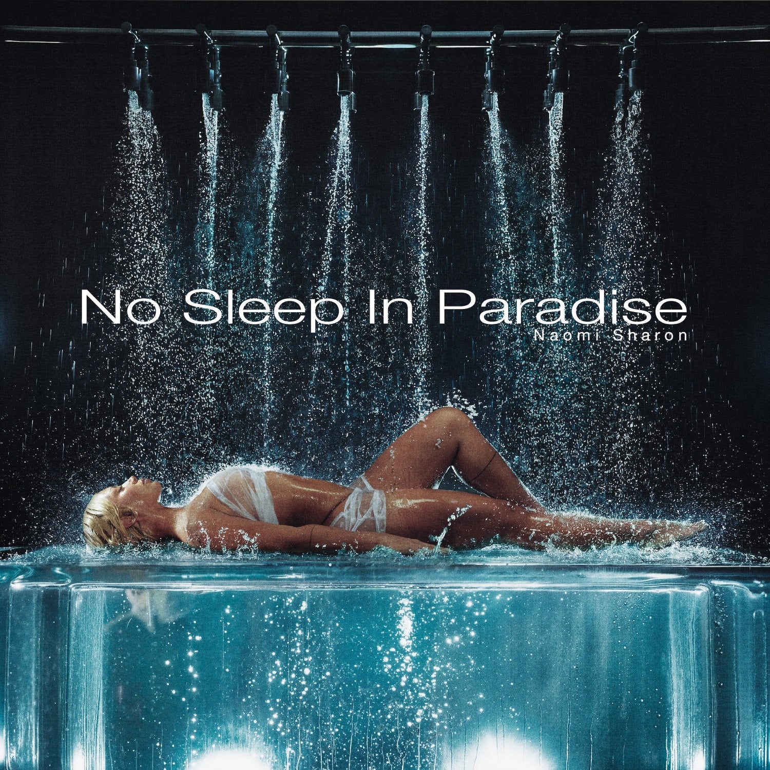 Naomi Sharon - No Sleep In Paradise