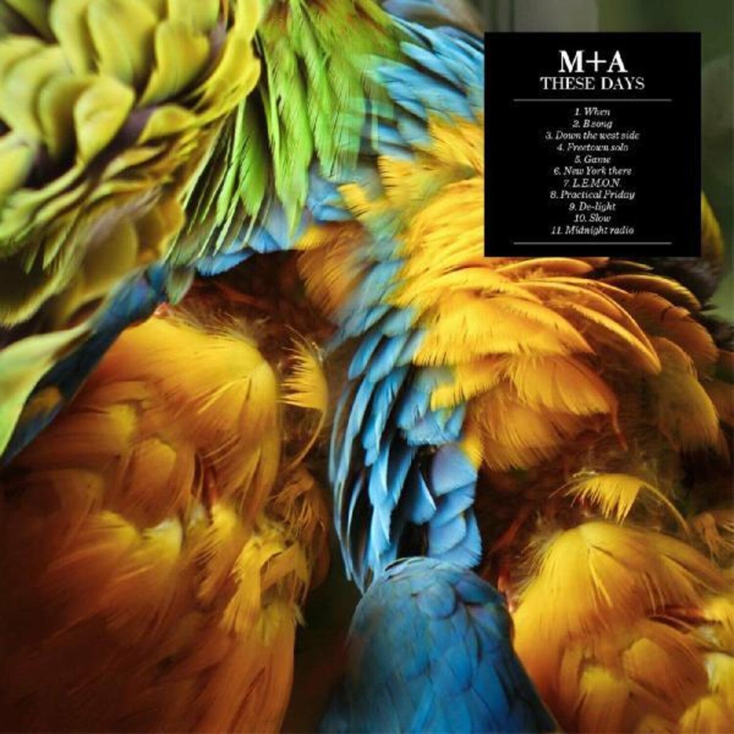 M + A - These Days