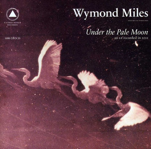 Wymond Miles - Under the Pale Moon (Cd)