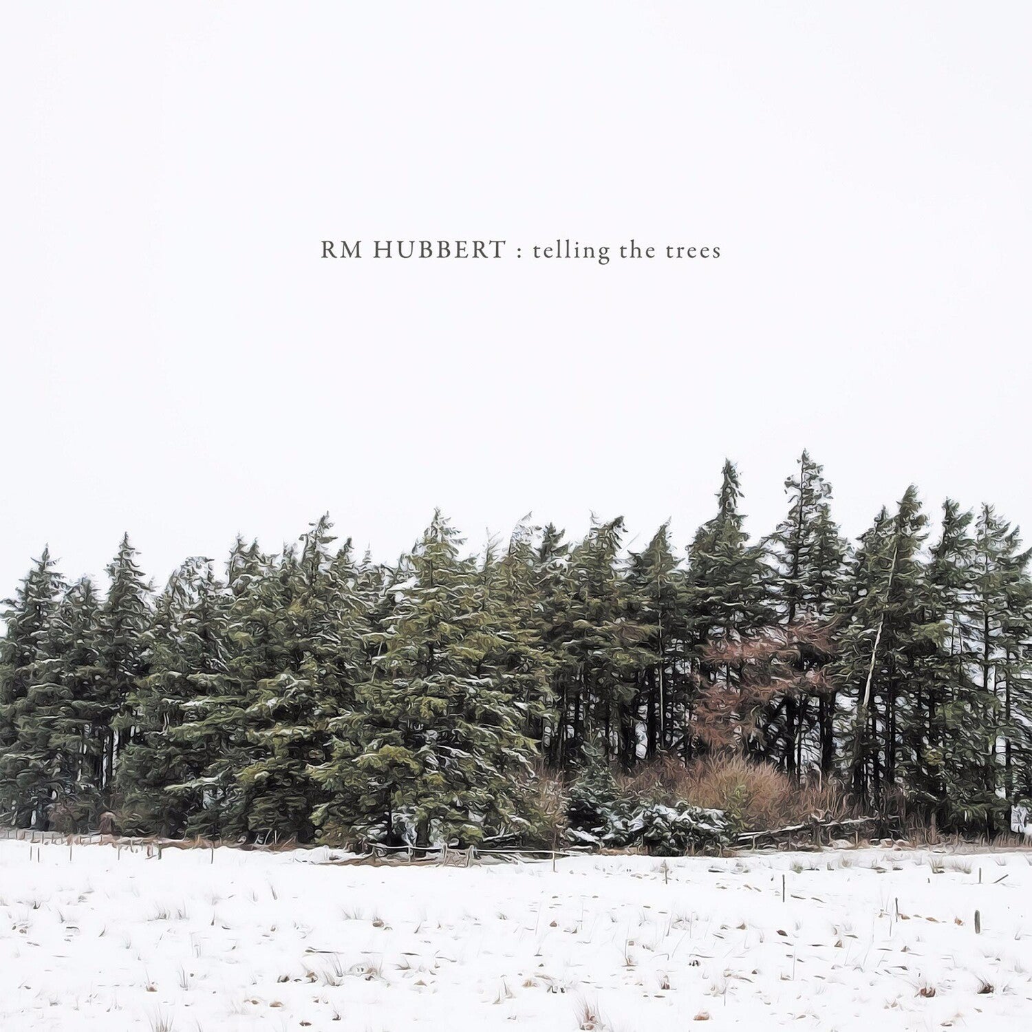 Rm Hubbert - Telling the Trees