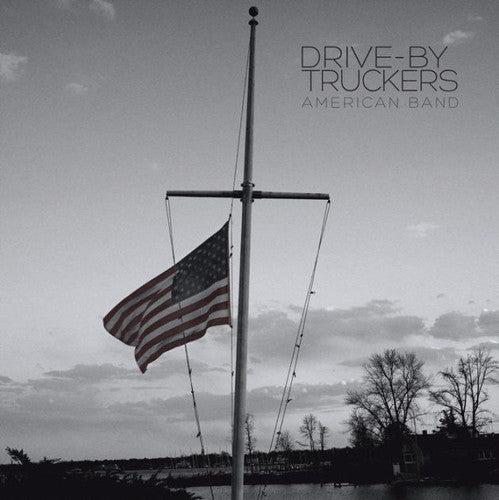 Drive-By Truckers - American Band (Cd)