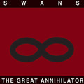 Swans - Great Annihilator 2xLP
