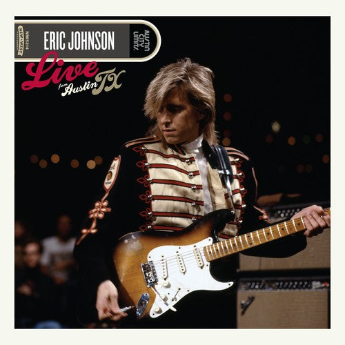Eric Johnson - Live from Austin Texas 2xLP