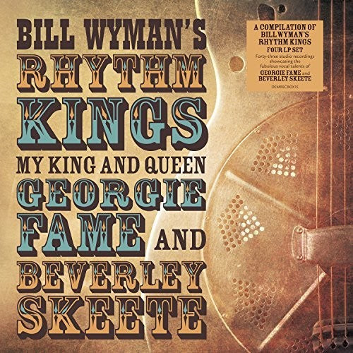 Bill Wyman / Rhythm Kings - My King & Queen: Georgie Fame & Beverley Skeete 4xLP