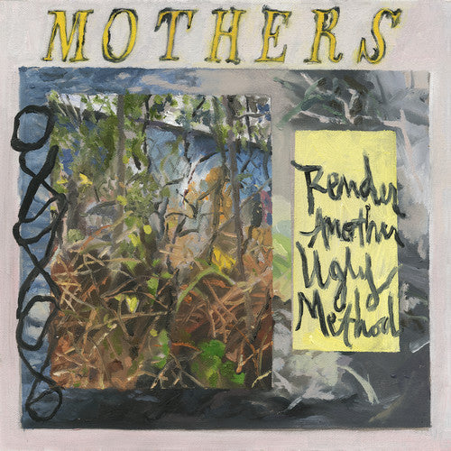 Mothers - Render Another Ugly Method (Yellow Vinyl)