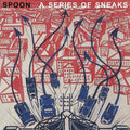 Spoon - Series of Sneaks (Cd)