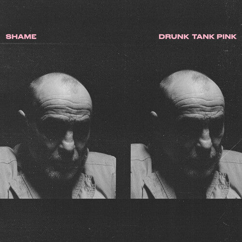 SHAME - Drunk Tank Pink