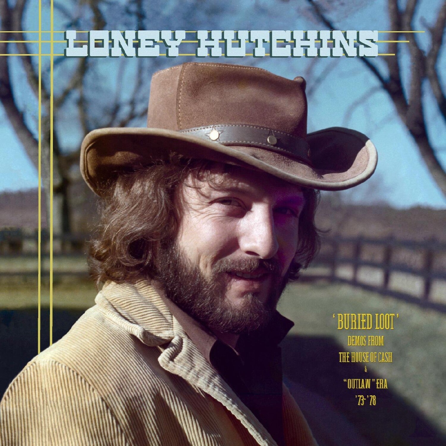 Loney Hutchins - Buried Loot Demos from the House of Cash and Outlaw Era, '73-'78