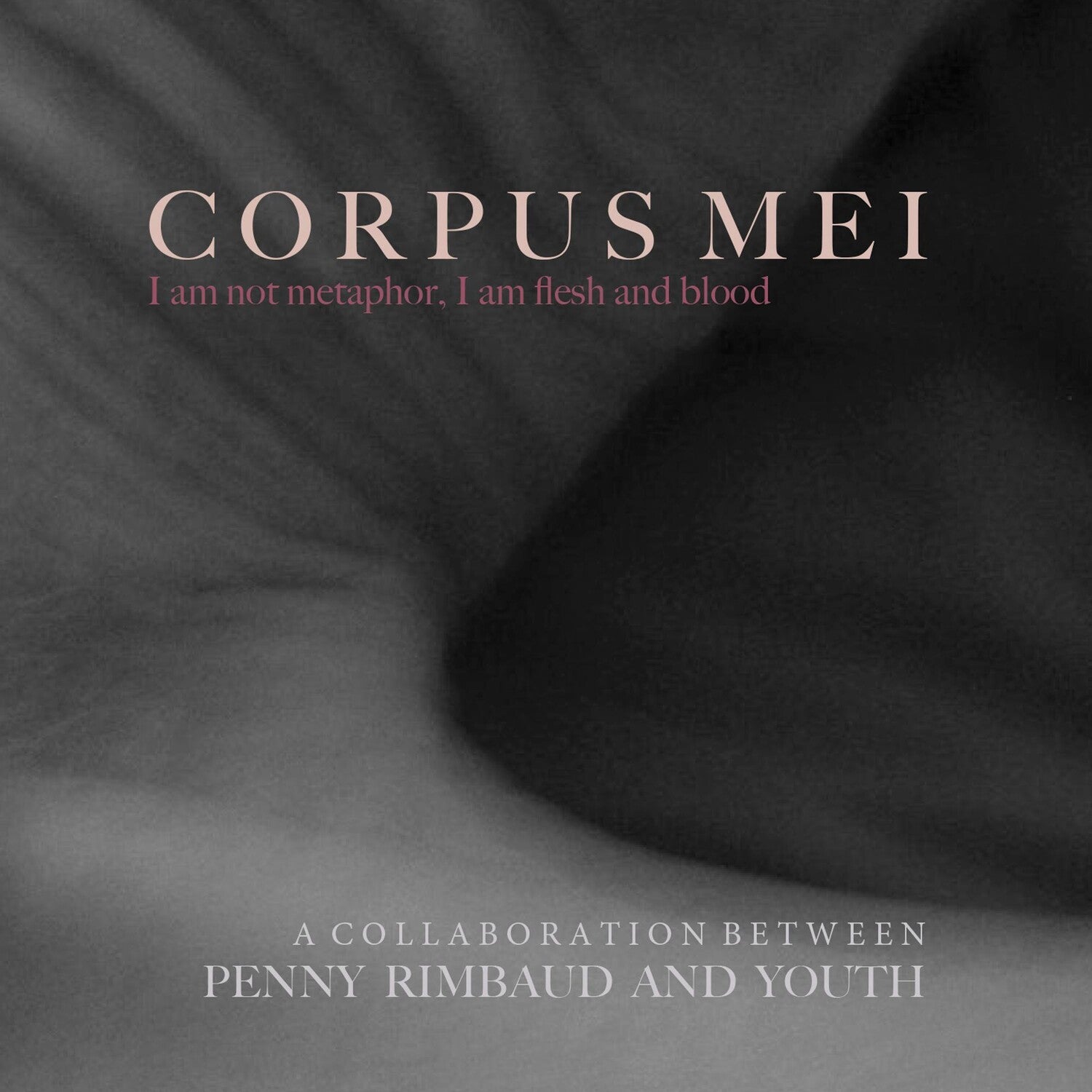 Penny Rimbaud - Corpus Mei (Limited Edition)