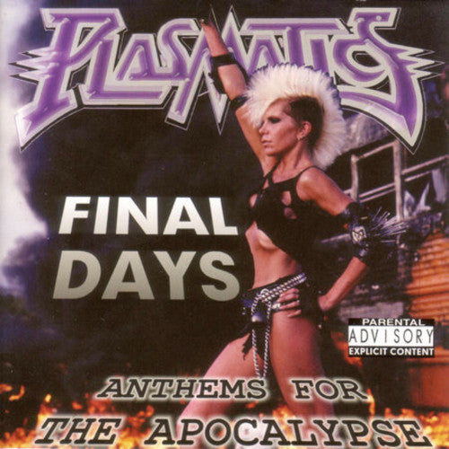 Plasmatics / Wendy O Williams - Final Days: Anthems for the Apocalpse (Cd)