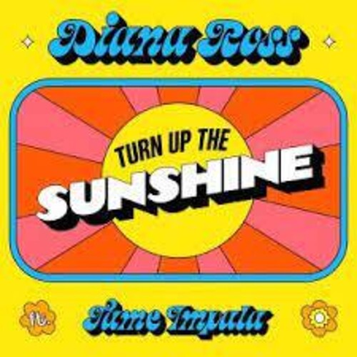 DIANA / TAME IMPALA ROSS - Turn up the Sunshine