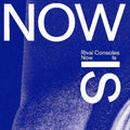 Rival Consoles - Now is (Cd)