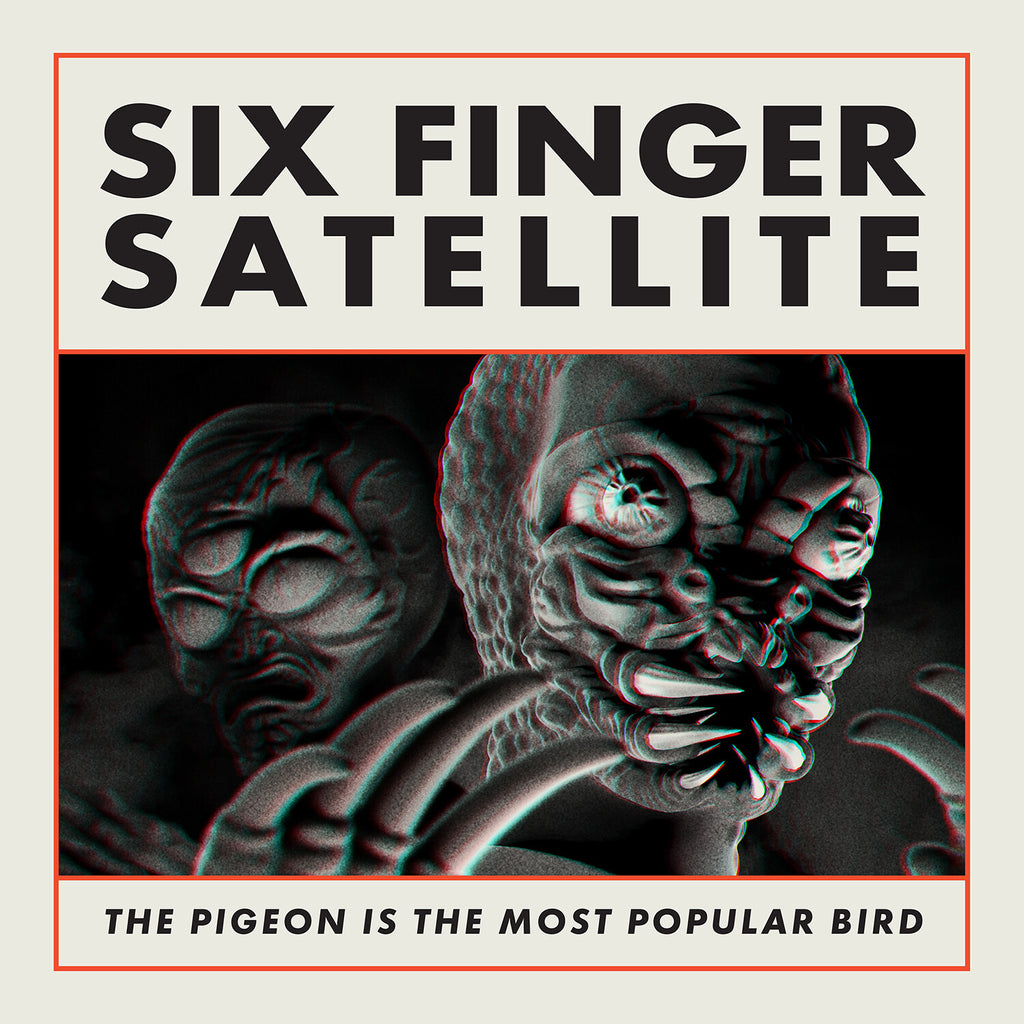 Six Finger Satellite - The Pigeon is the Most Popular Bird 2xCD (Anniversary Edition)