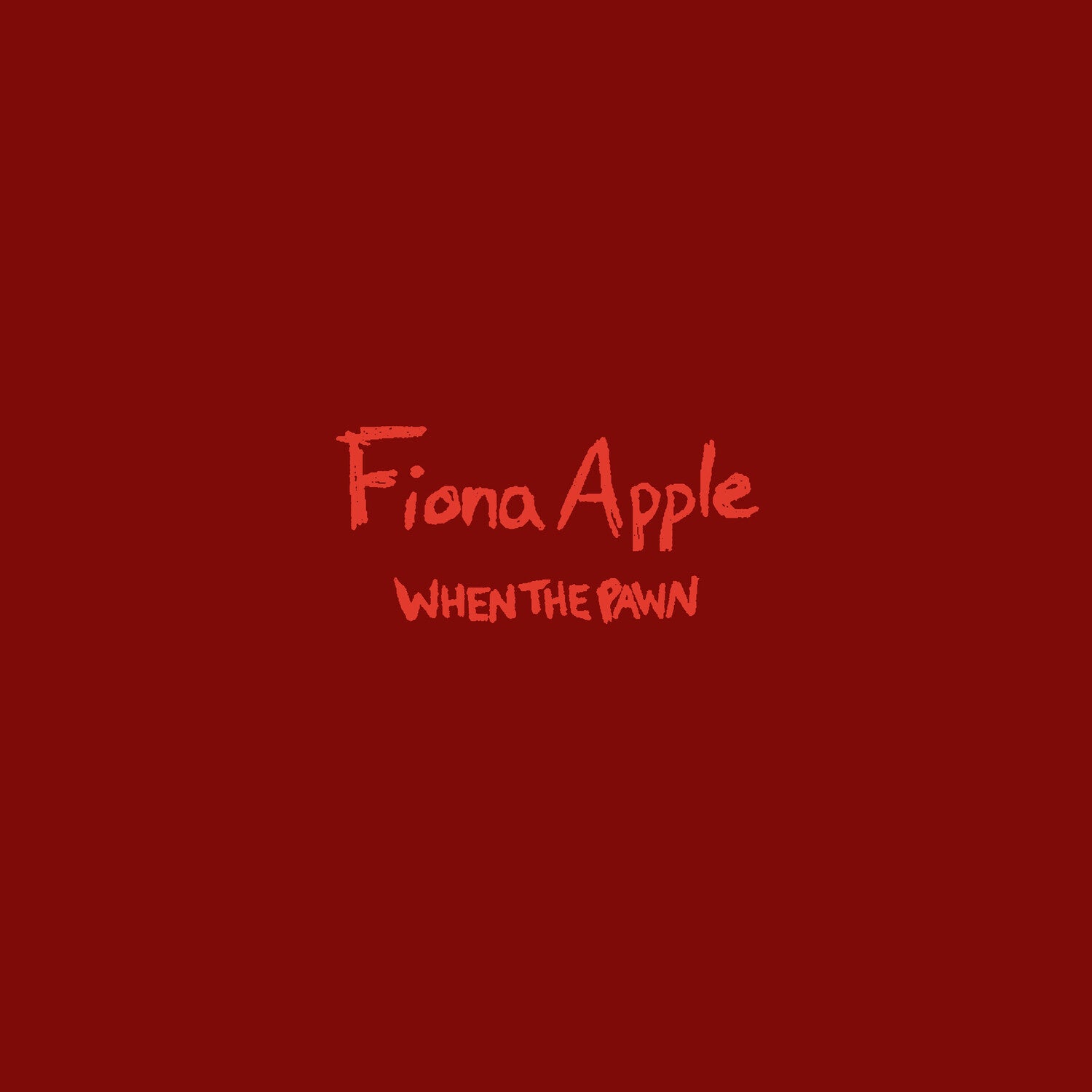 Fiona Apple - When the Pawn...