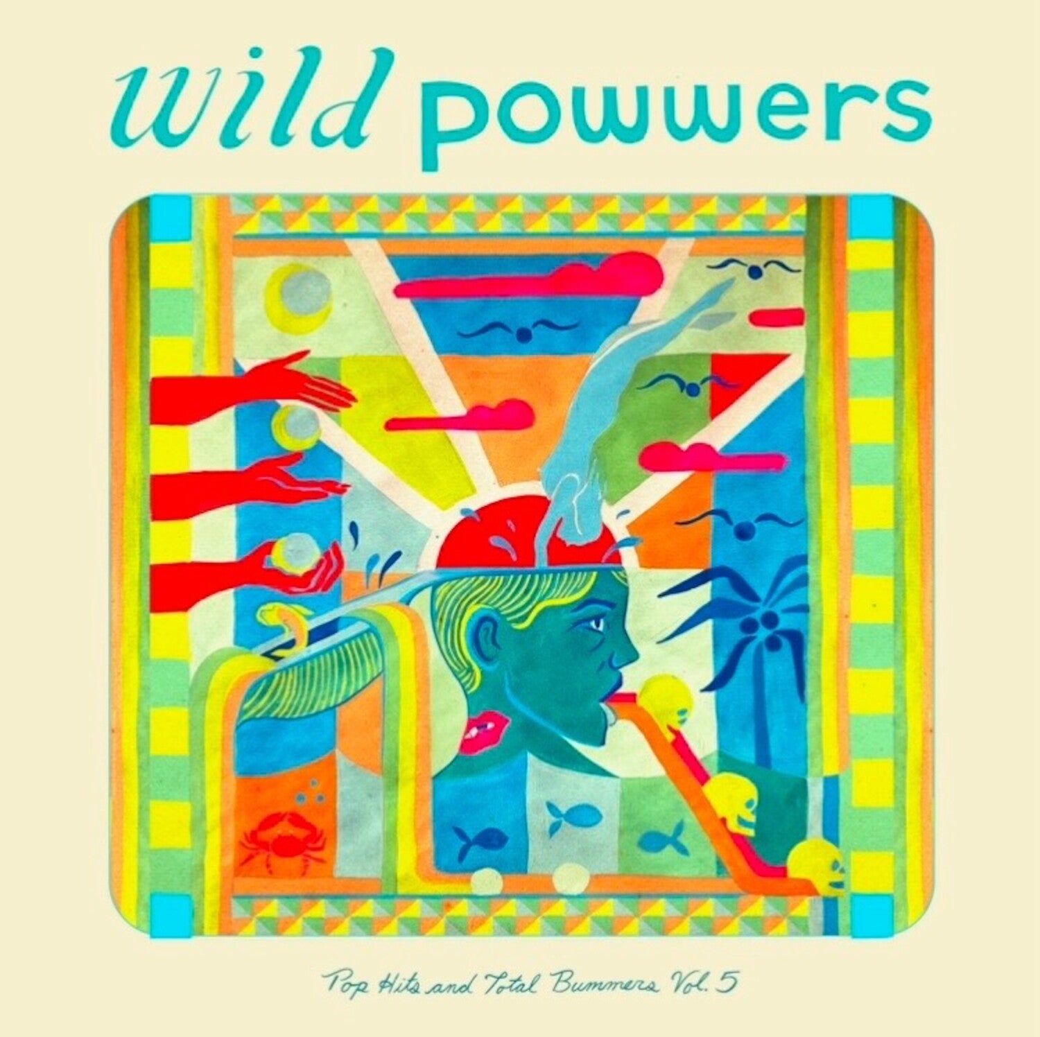 Wild Powwers - Pop Hits & Total Bummers 5 (Green Vinyl)