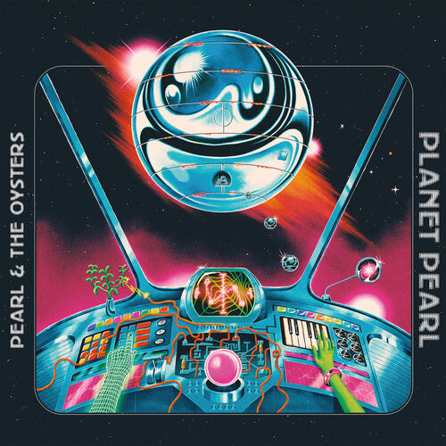 PEARL & THE OYSTERS - Planet Pearl