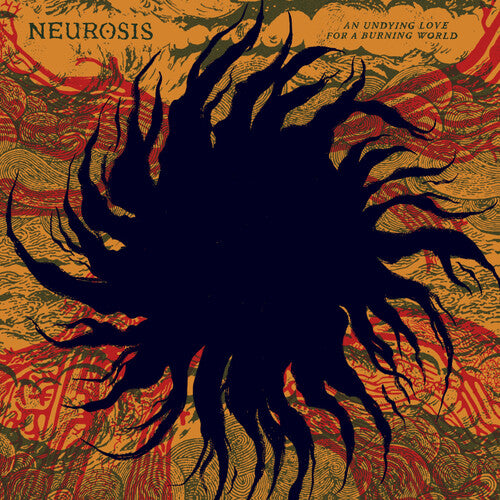 Neurosis - Undying Love for a Burning World - Yellow/red