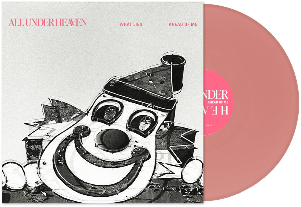 All Under Heaven - What Lies Ahead Of Me (Pink Vinyl)