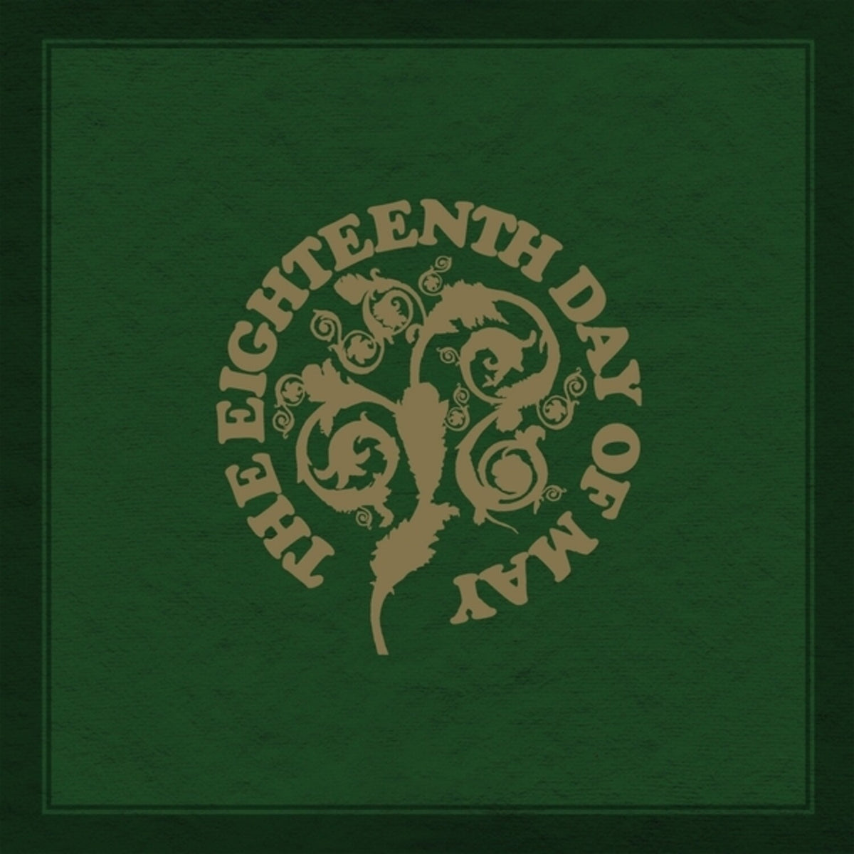 Eighteenth Day of May - The Eighteenth Day of May 2xLP