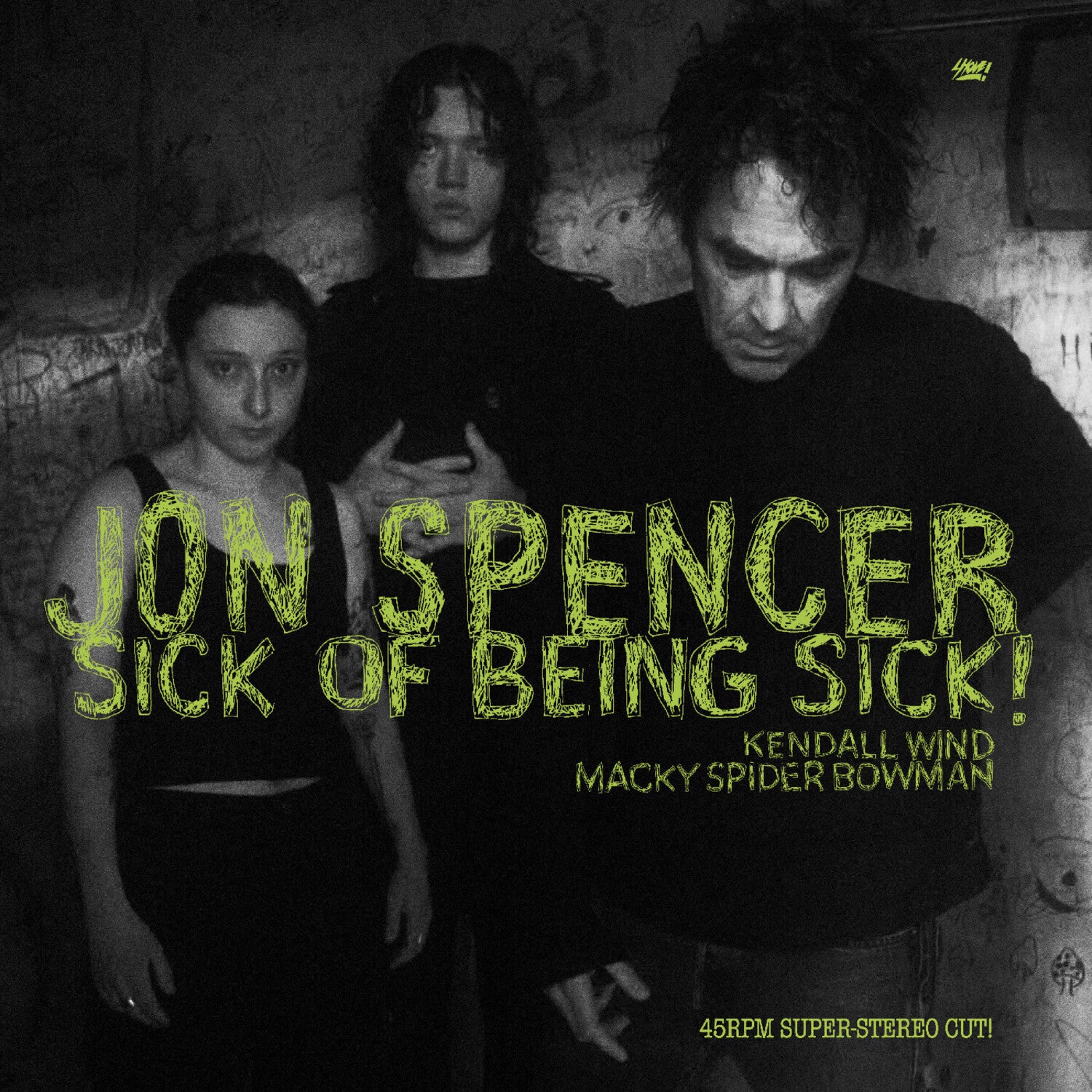Jon Spencer - Sick of Being Sick!