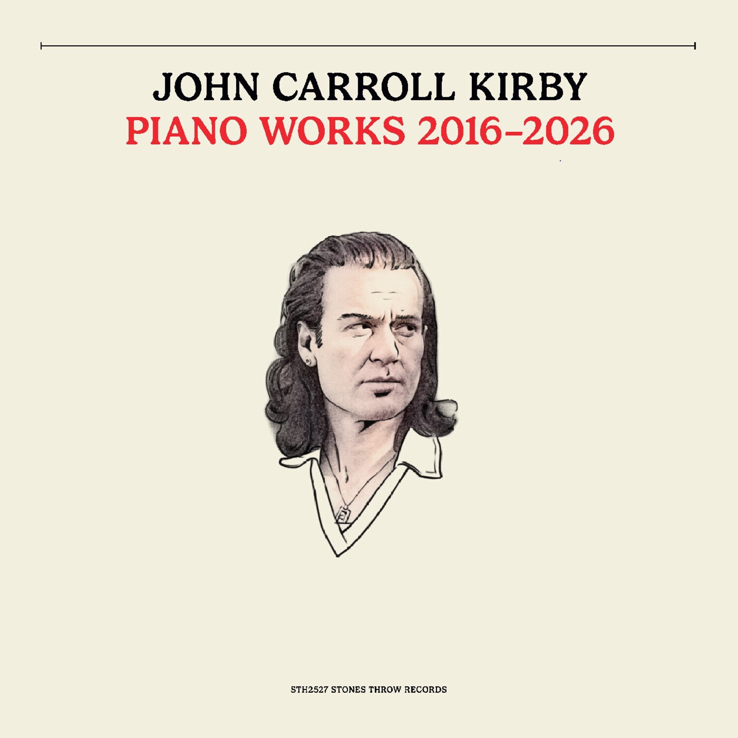 John Carroll Kirby - Piano Works 2016-2026