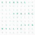 Jack Wyllie - Eternal Spring (CD)