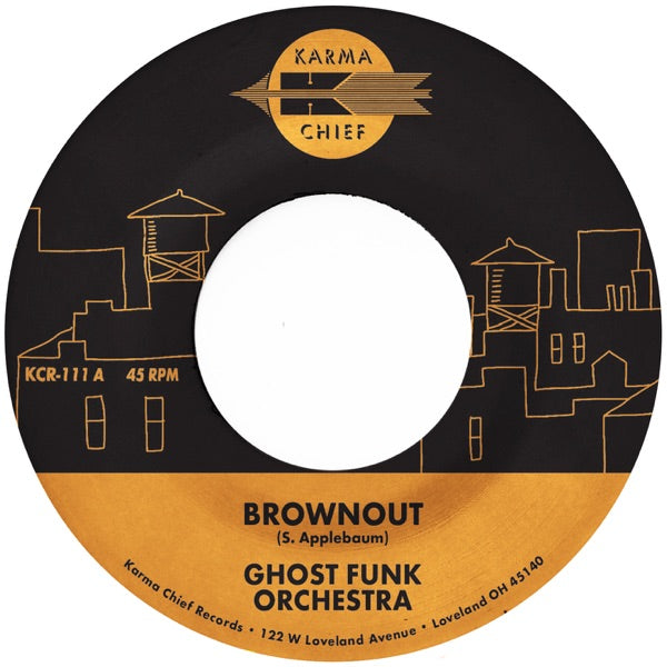 Ghost Funk Orchestra - BROWNOUT / BONEYARD BAILE