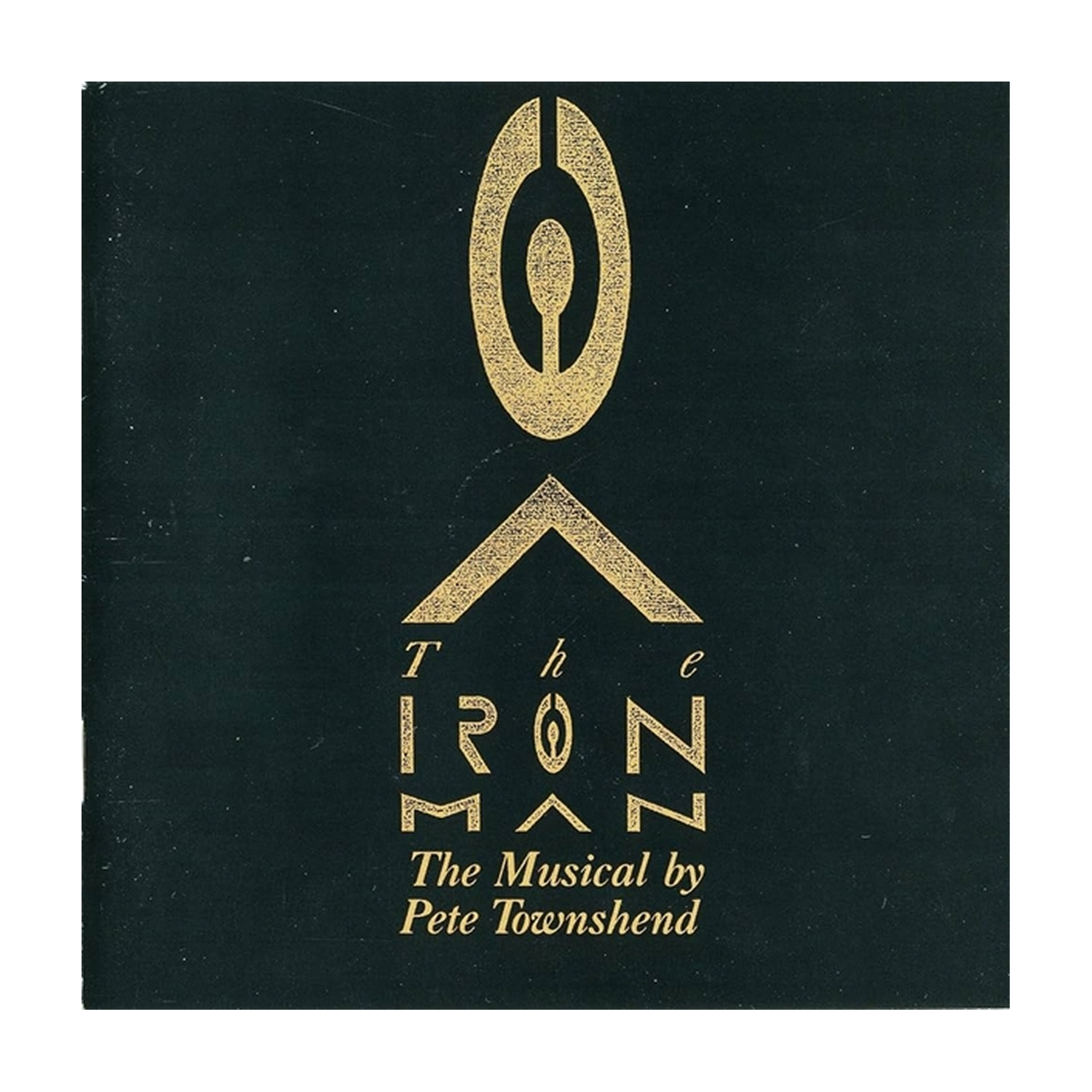 Pete Townshend - The Iron Man: the Musical by Pete Townshend