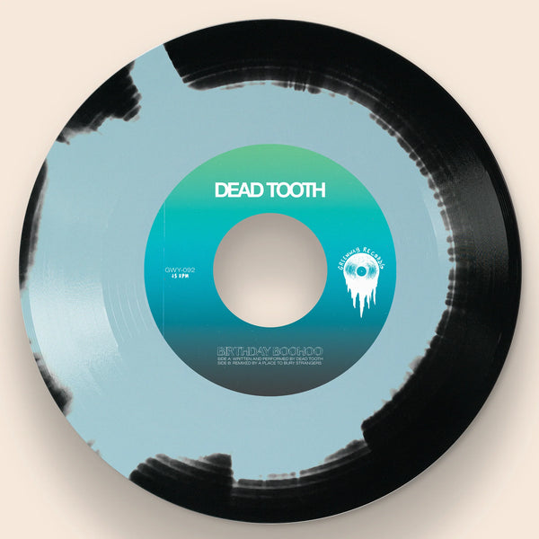 Dead Tooth - Birthday Boohoo 7