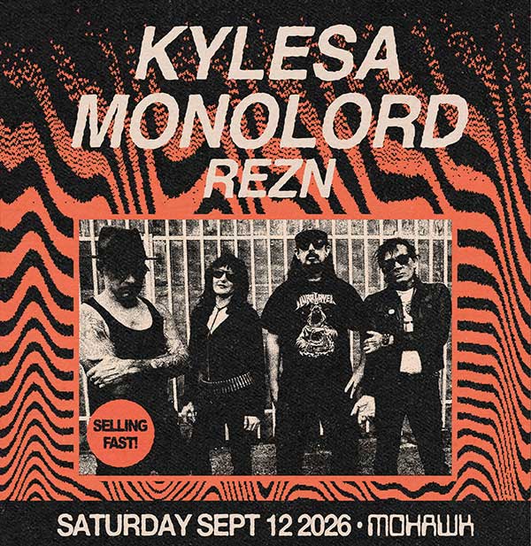 KYLESA + MONOLORD + REZN