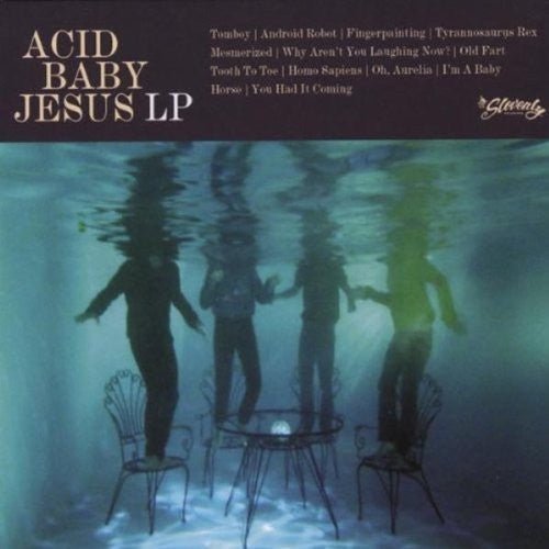 Acid Baby Jesus - Acid Baby Jesus - LEVITATION