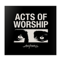 Actors - Acts of Worship